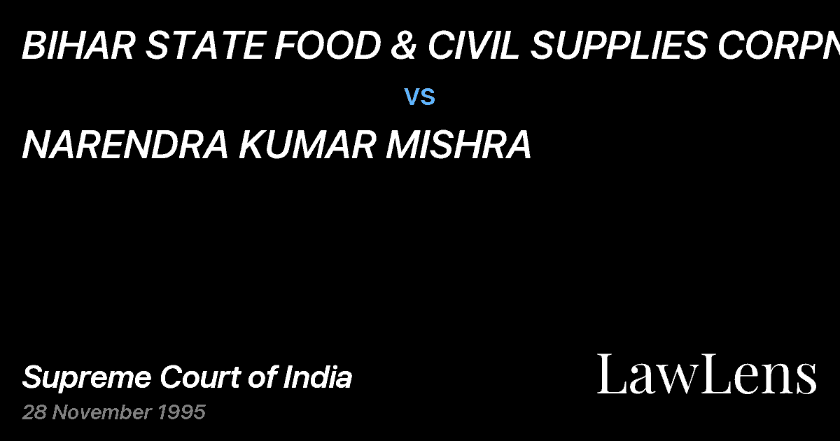 Preview image for BIHAR STATE FOOD & CIVIL SUPPLIES CORPN. vs. NARENDRA KUMAR MISHRA