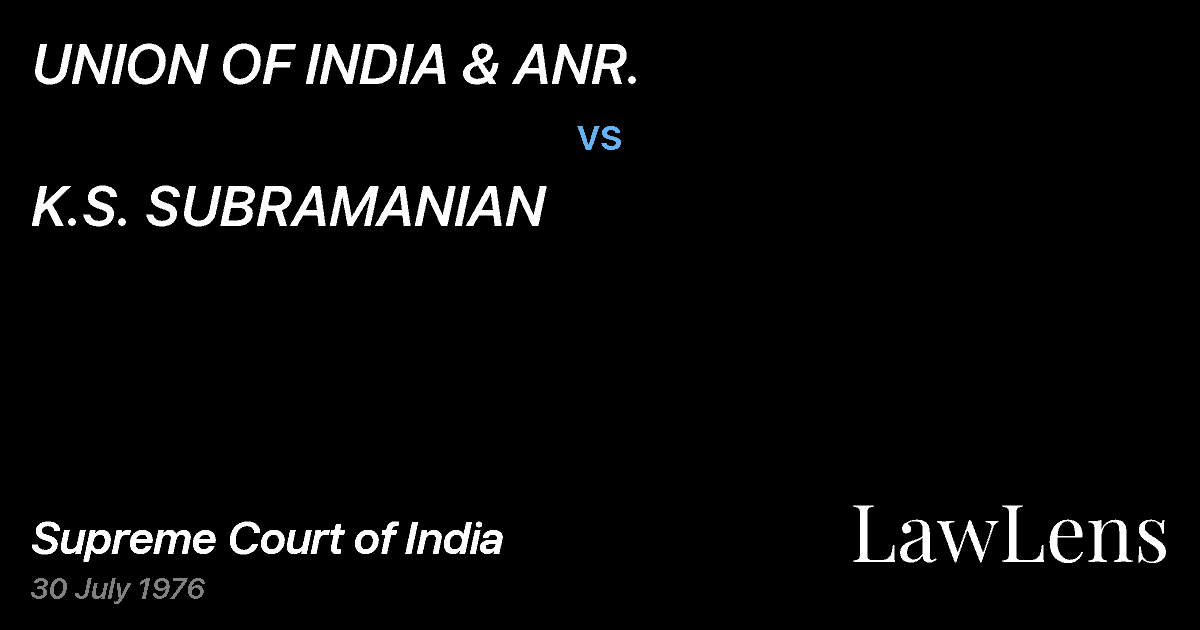 Preview image for UNION OF INDIA & ANR. vs. K.S. SUBRAMANIAN