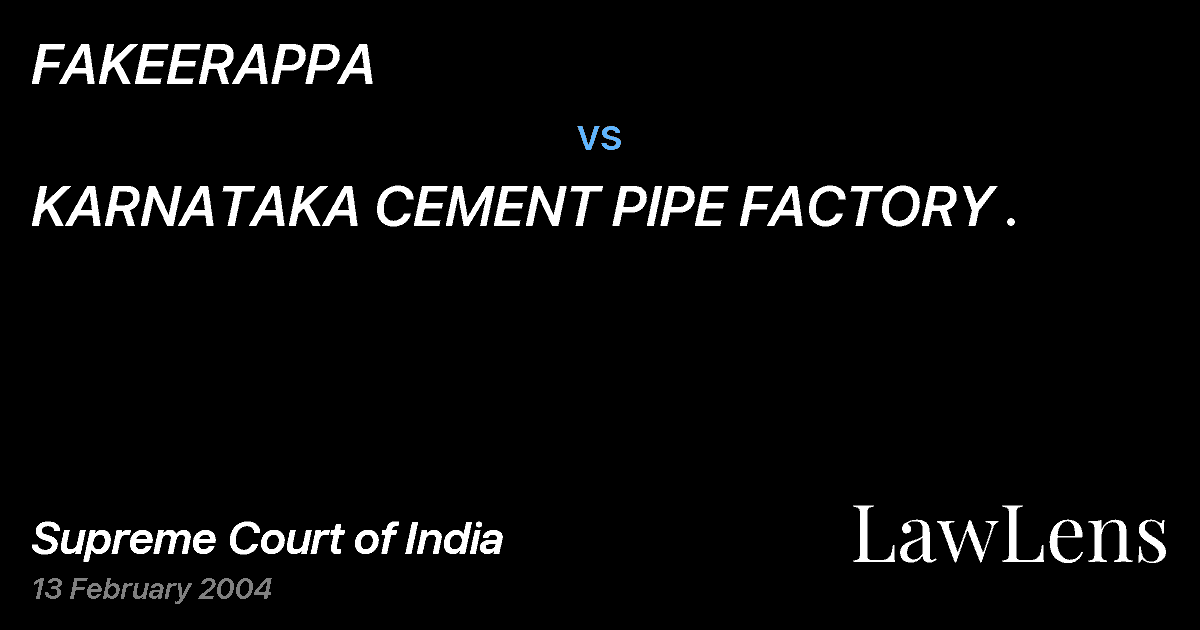 Preview image for FAKEERAPPA vs. KARNATAKA CEMENT PIPE FACTORY .