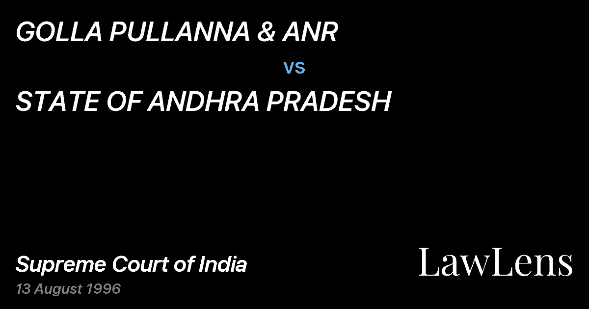 Preview image for GOLLA PULLANNA & ANR vs. STATE OF ANDHRA PRADESH