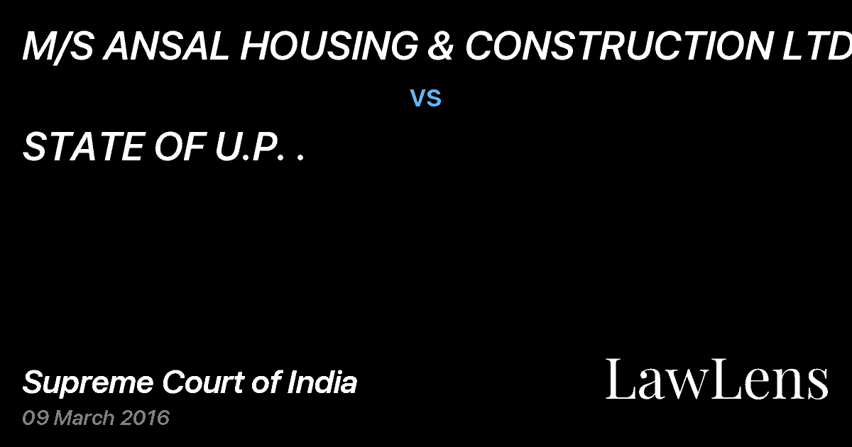 Preview image for M/S ANSAL HOUSING & CONSTRUCTION LTD. vs. STATE OF U.P. .