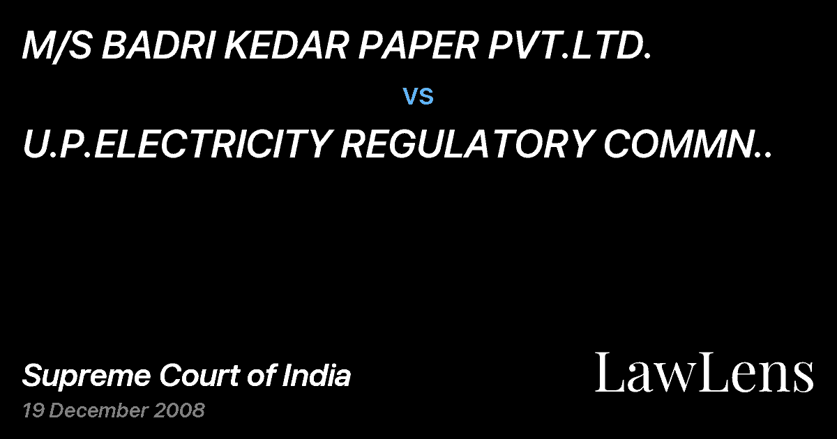 Preview image for M/S BADRI KEDAR PAPER PVT.LTD. vs. U.P.ELECTRICITY REGULATORY COMMN..