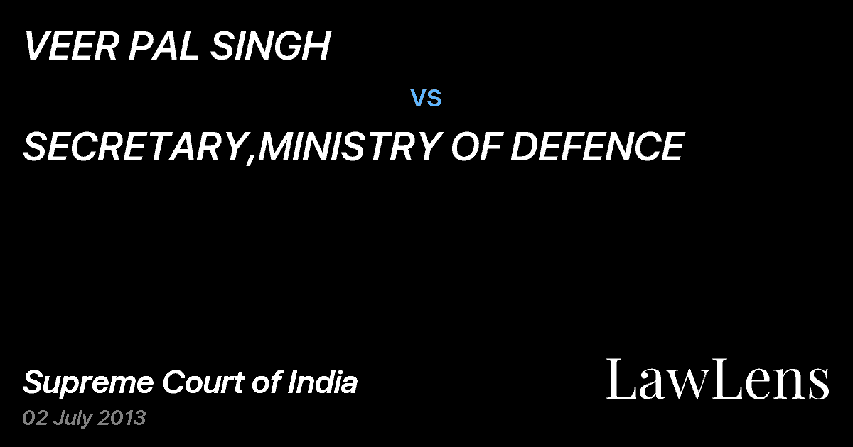 Preview image for VEER PAL SINGH vs. SECRETARY,MINISTRY OF DEFENCE