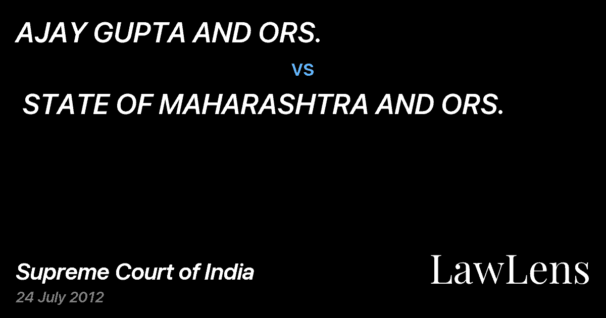 Preview image for AJAY GUPTA AND ORS.  vs.  STATE OF MAHARASHTRA AND ORS.