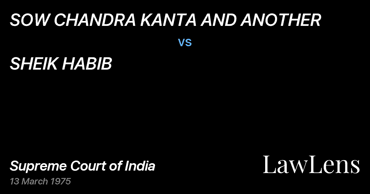 Preview image for SOW CHANDRA KANTA AND ANOTHER vs. SHEIK HABIB
