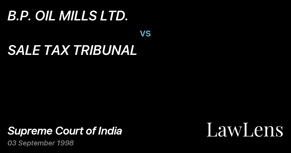Preview image for B.P. OIL MILLS LTD. vs. SALE TAX TRIBUNAL