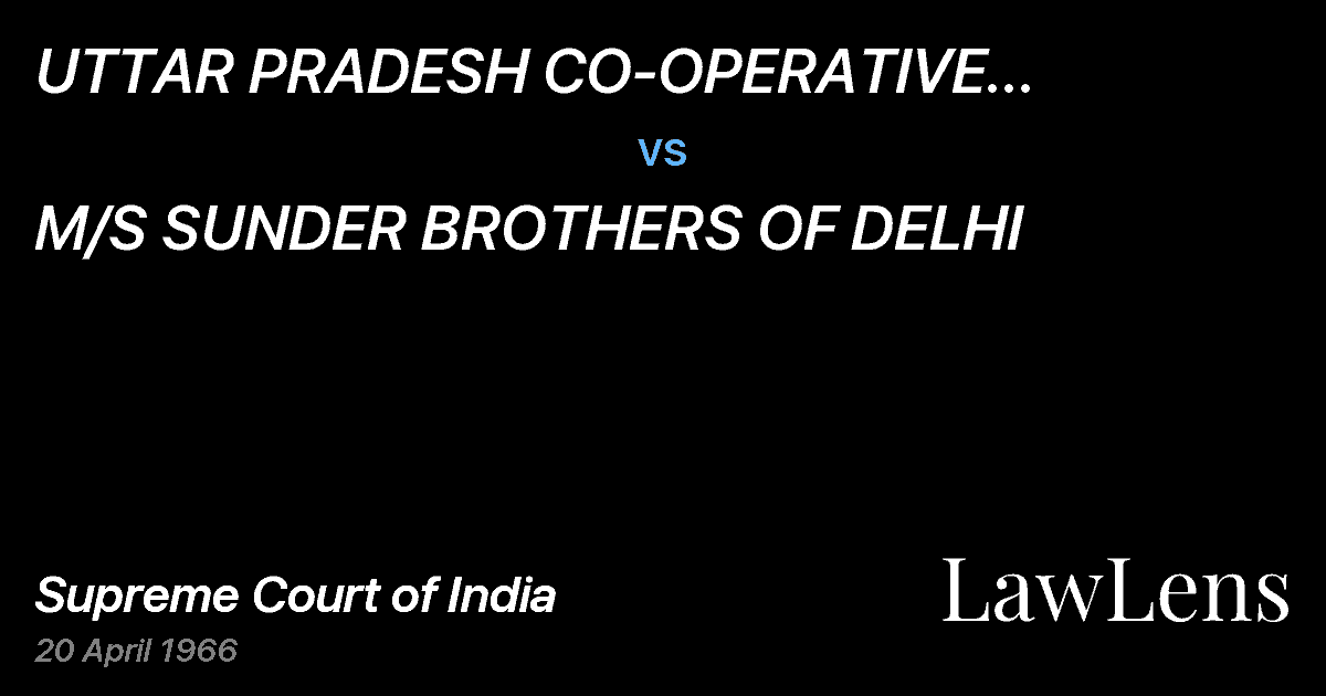 Preview image for UTTAR PRADESH CO-OPERATIVE FEDERATION LTD. vs. M/S SUNDER BROTHERS OF DELHI