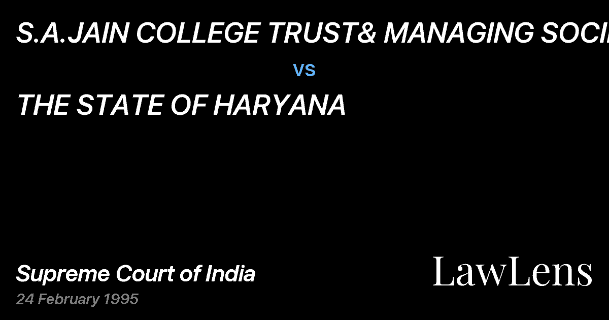 Preview image for S.A.JAIN COLLEGE TRUST& MANAGING SOCIETY vs. THE STATE OF HARYANA