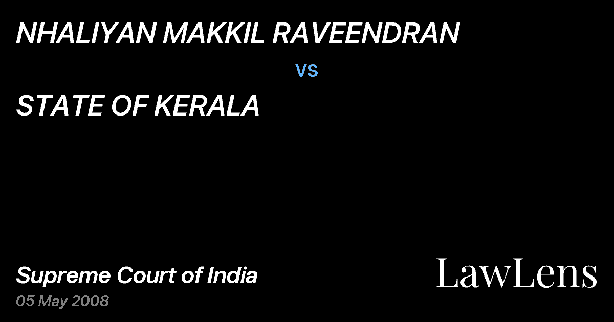 Preview image for NHALIYAN MAKKIL RAVEENDRAN vs. STATE OF KERALA