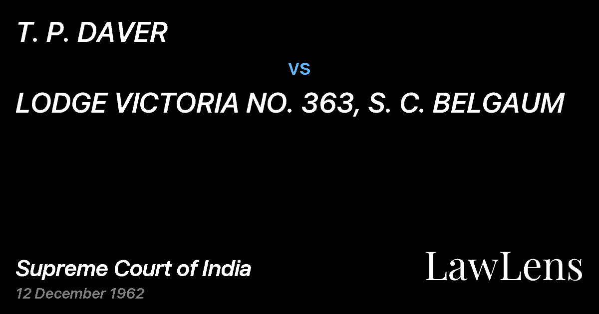 Preview image for T. P. DAVER vs. LODGE VICTORIA NO. 363, S. C. BELGAUM