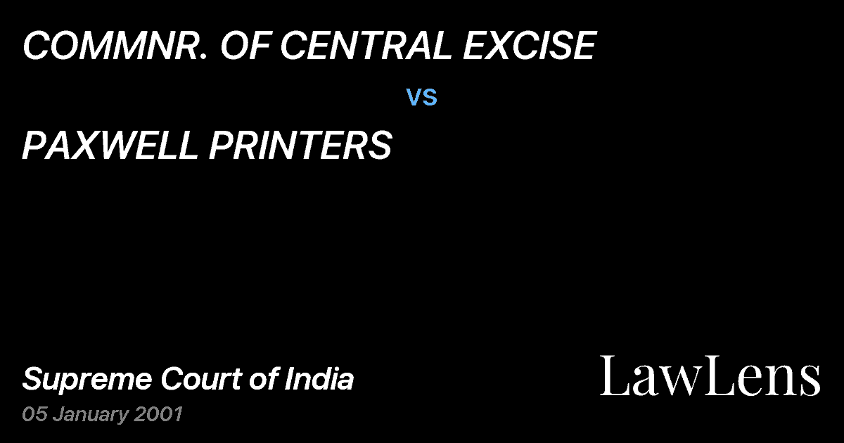 Preview image for COMMNR. OF CENTRAL EXCISE vs. PAXWELL PRINTERS