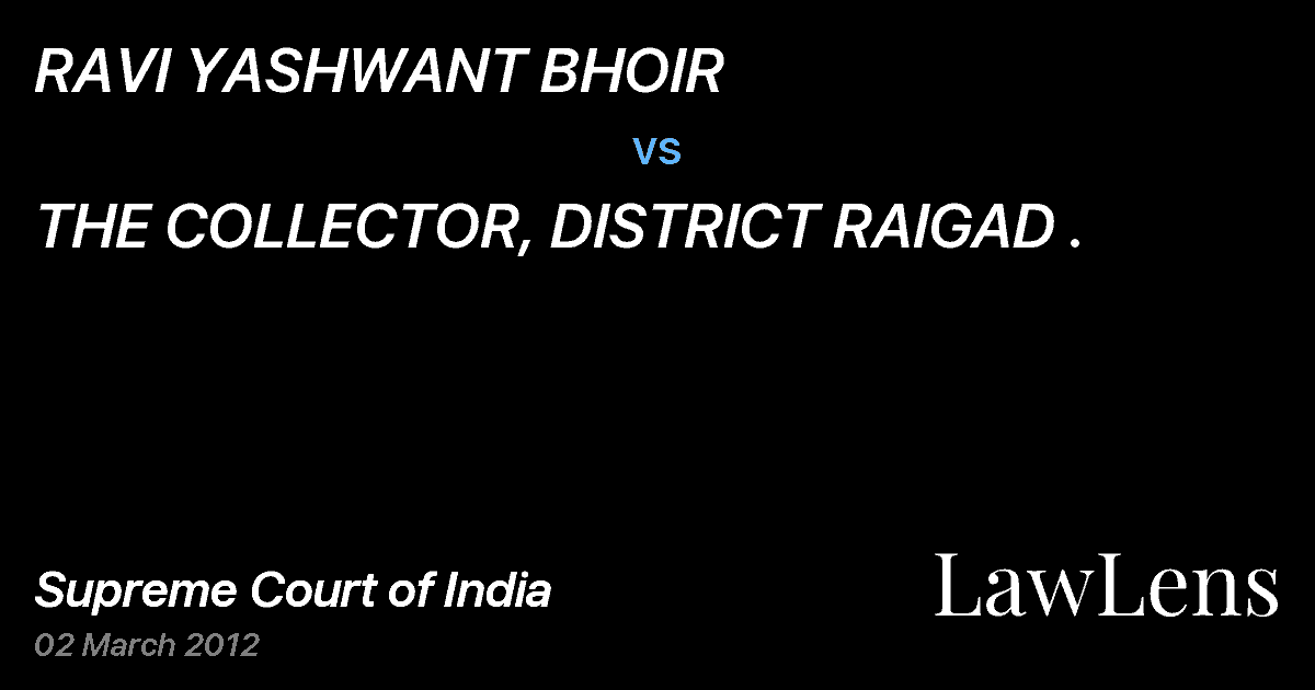Preview image for RAVI YASHWANT BHOIR vs. THE COLLECTOR, DISTRICT RAIGAD .