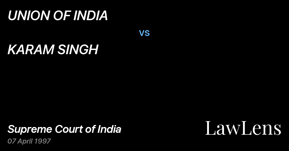 Preview image for UNION OF INDIA vs. KARAM SINGH