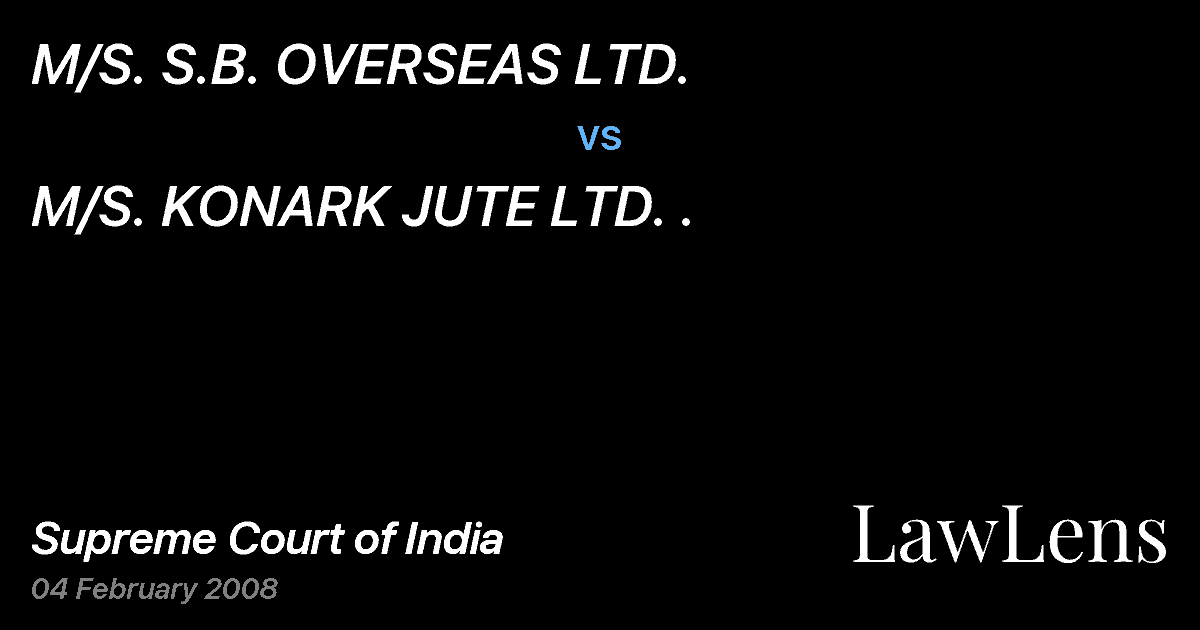 Preview image for M/S. S.B. OVERSEAS LTD. vs. M/S. KONARK JUTE LTD. .