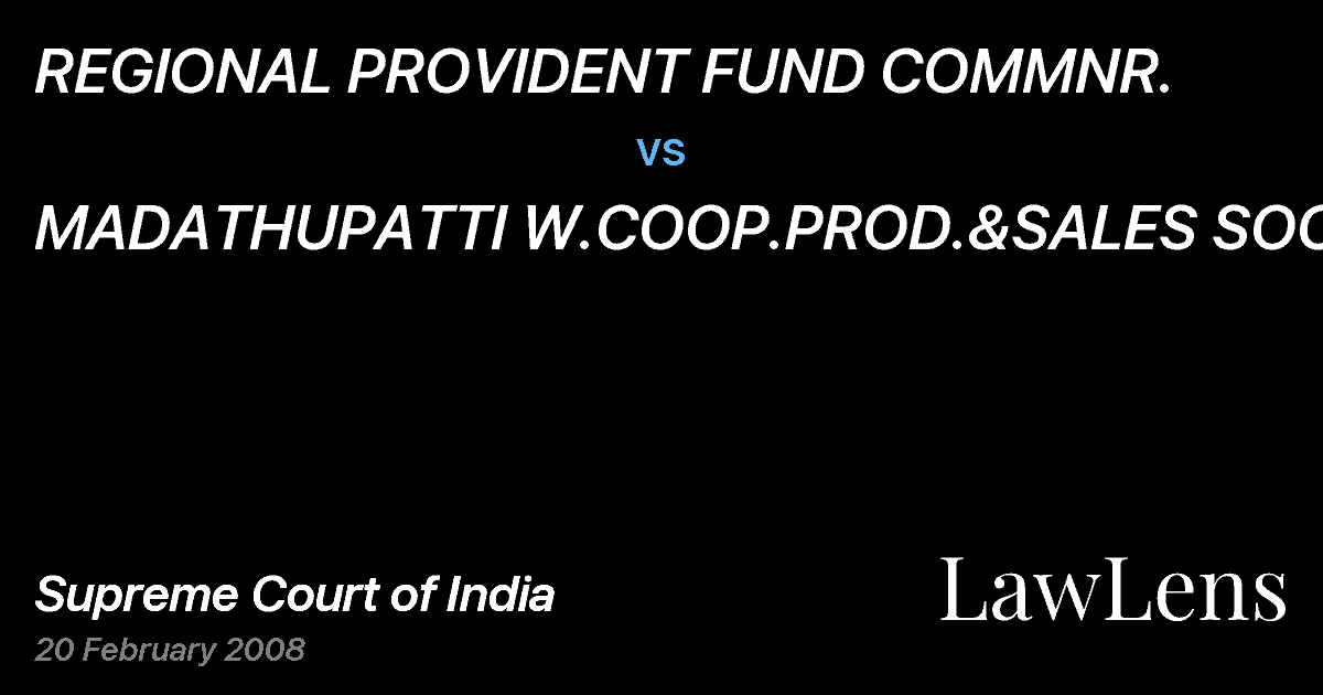 Preview image for REGIONAL PROVIDENT FUND COMMNR. vs. MADATHUPATTI W.COOP.PROD.&SALES SOC.LTD.