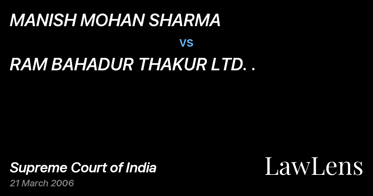 Preview image for MANISH MOHAN SHARMA vs. RAM BAHADUR THAKUR LTD. .