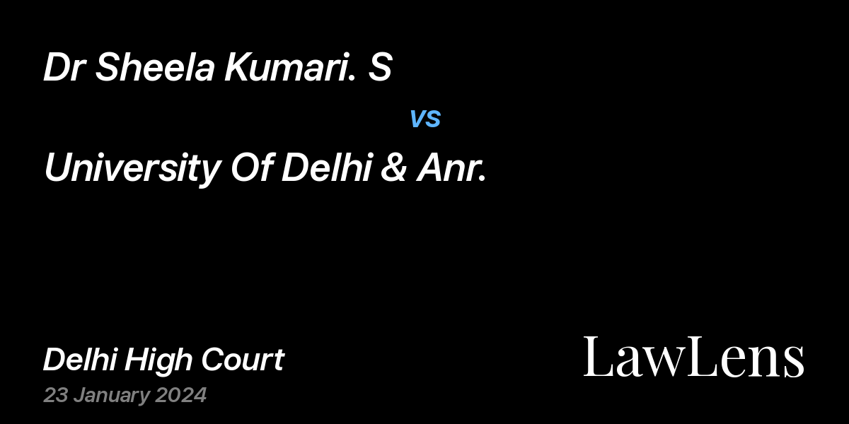 Preview image for Dr Sheela Kumari. S vs. University Of Delhi & Anr.