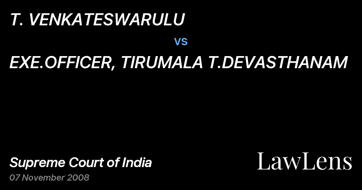Preview image for T. VENKATESWARULU vs. EXE.OFFICER, TIRUMALA T.DEVASTHANAM
