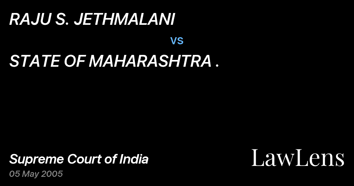 Preview image for RAJU S. JETHMALANI vs. STATE OF MAHARASHTRA .