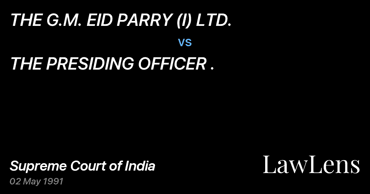 Preview image for THE G.M. EID PARRY (I) LTD. vs. THE PRESIDING OFFICER .