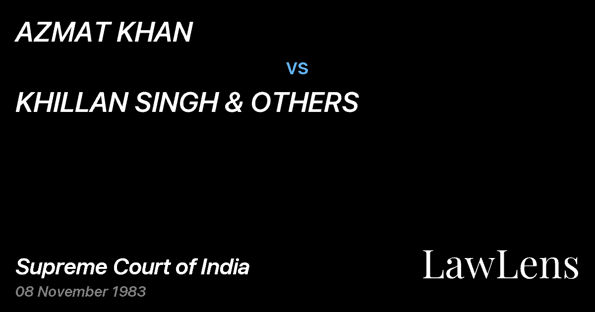 Preview image for AZMAT KHAN vs. KHILLAN SINGH & OTHERS