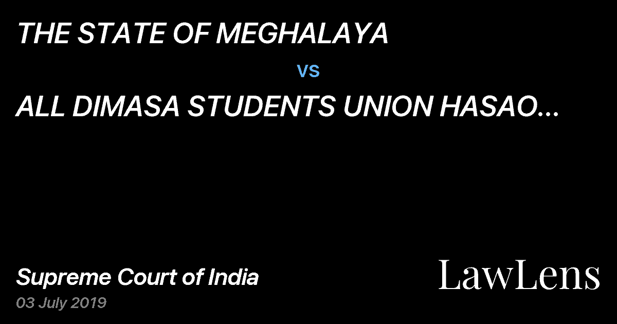 Preview image for THE STATE OF MEGHALAYA vs. ALL DIMASA STUDENTS UNION HASAO DISTRICT COMMITTEE