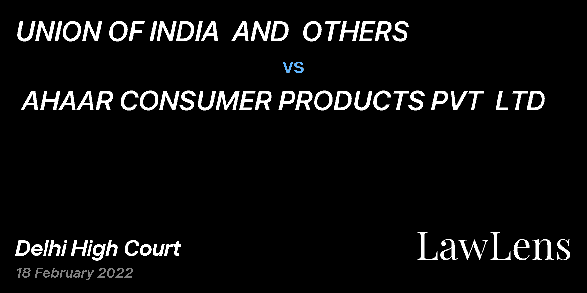 Preview image for UNION OF INDIA  AND  OTHERS  vs.  AHAAR CONSUMER PRODUCTS PVT  LTD