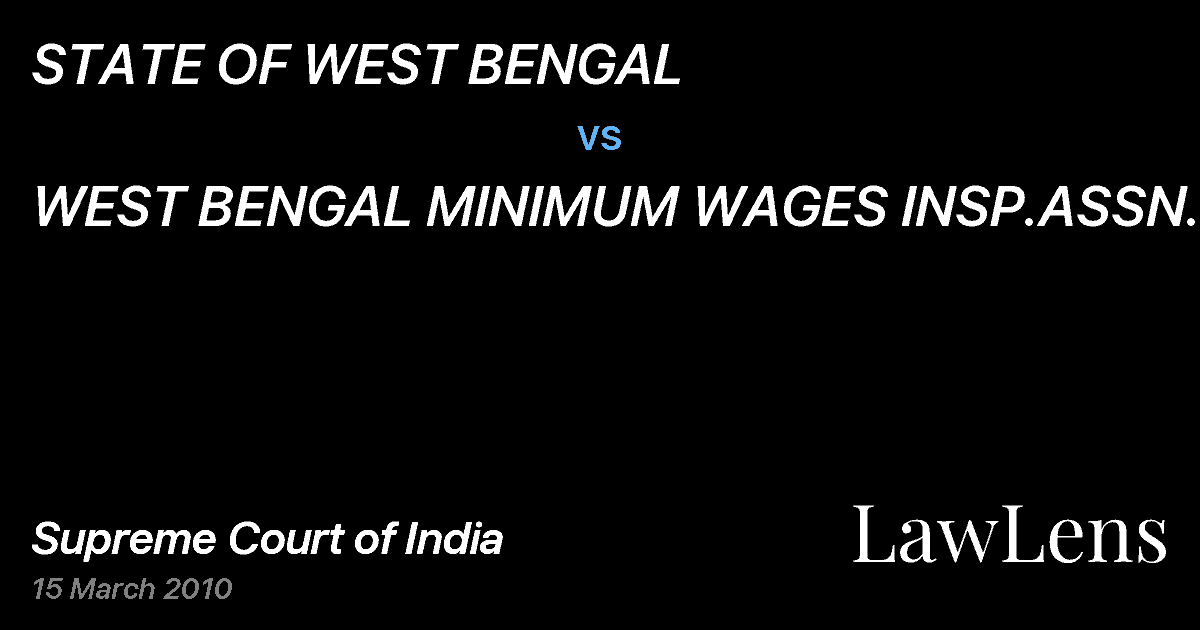 Preview image for STATE OF WEST BENGAL vs. WEST BENGAL MINIMUM WAGES INSP.ASSN.&ORS
