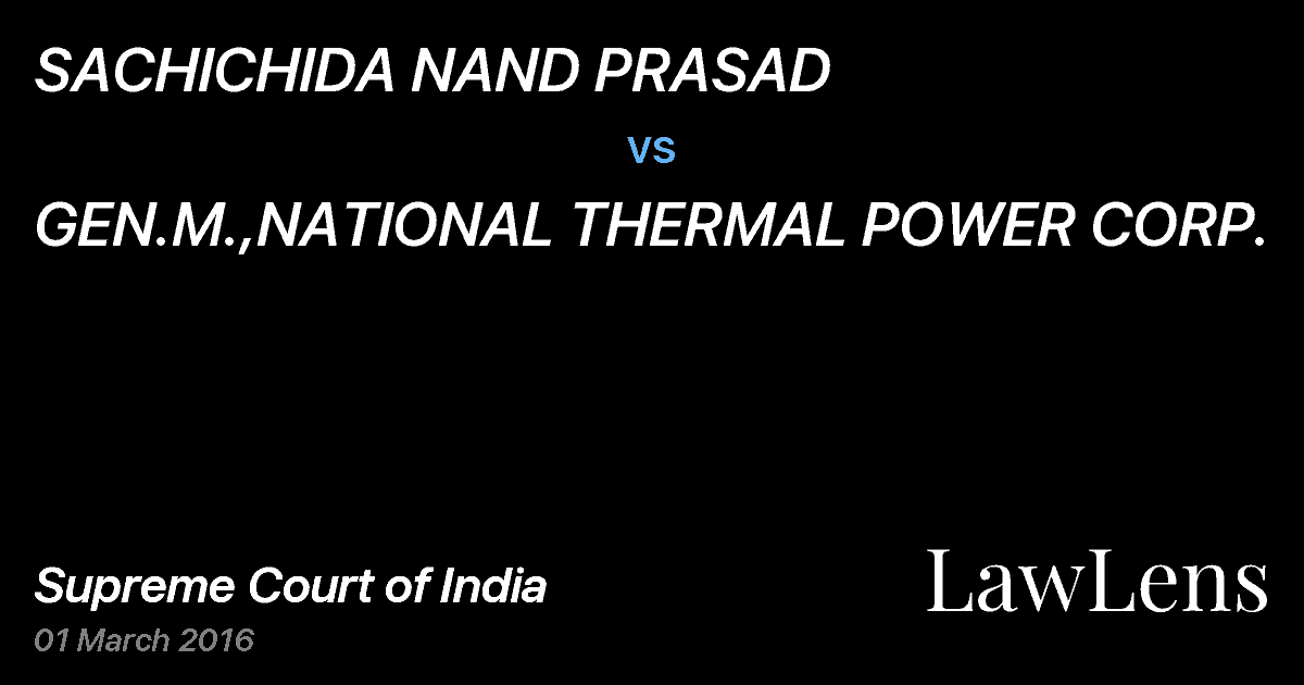 Preview image for SACHICHIDA NAND PRASAD vs. GEN.M.,NATIONAL THERMAL POWER CORP.