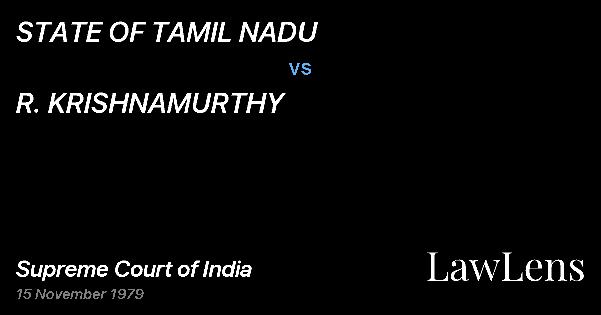 Preview image for STATE OF TAMIL NADU vs. R. KRISHNAMURTHY