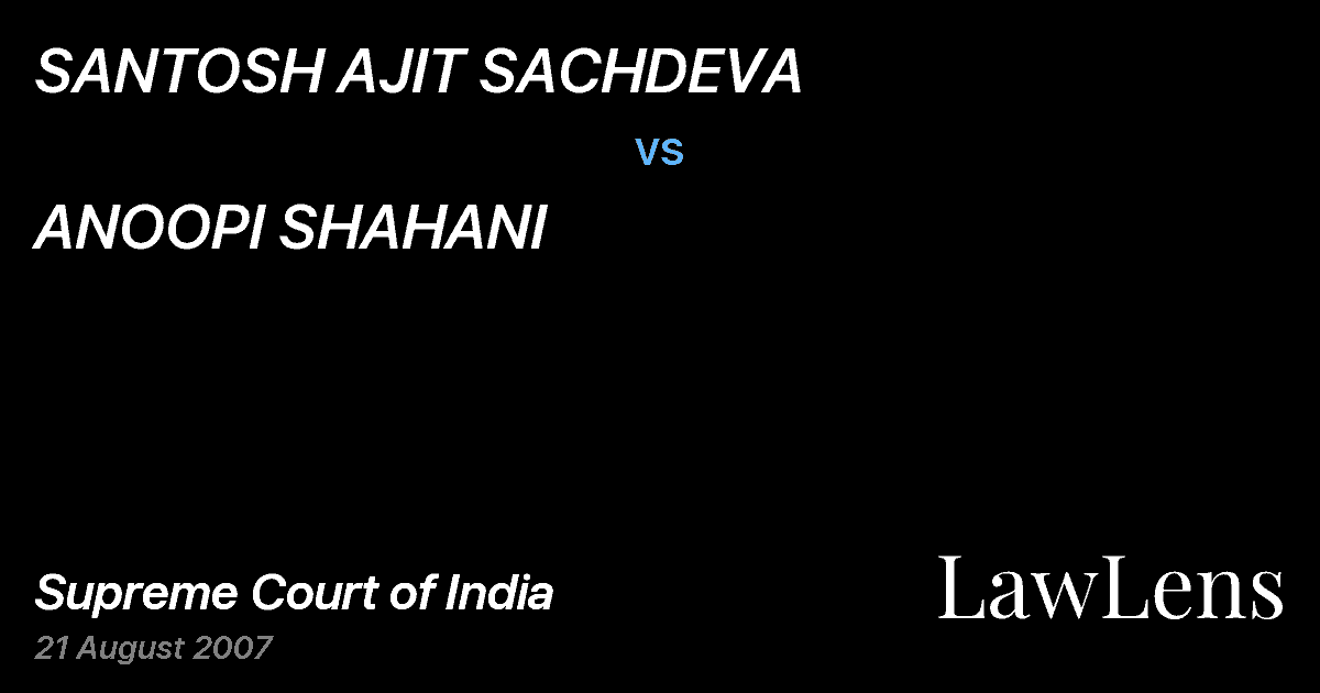 Preview image for SANTOSH AJIT SACHDEVA vs. ANOOPI SHAHANI