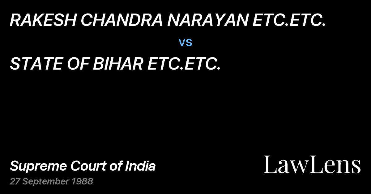 Preview image for RAKESH CHANDRA NARAYAN ETC.ETC. vs. STATE OF BIHAR ETC.ETC.