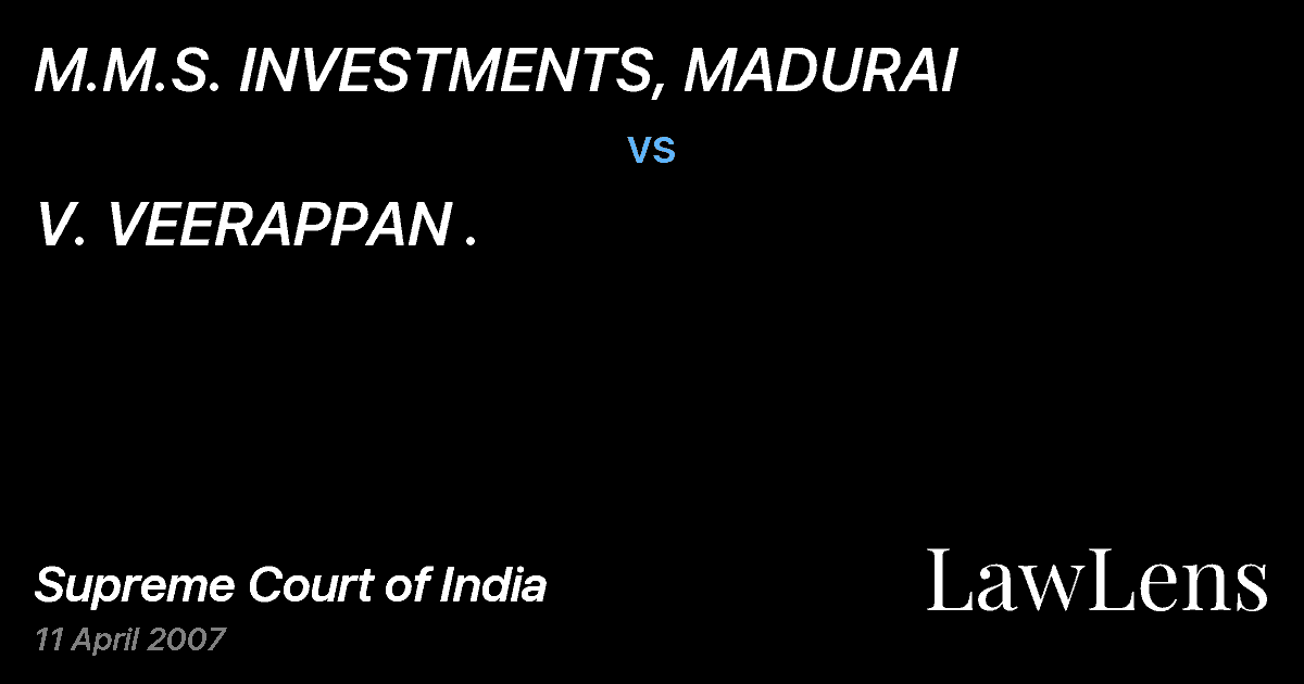 Preview image for M.M.S. INVESTMENTS, MADURAI vs. V. VEERAPPAN .