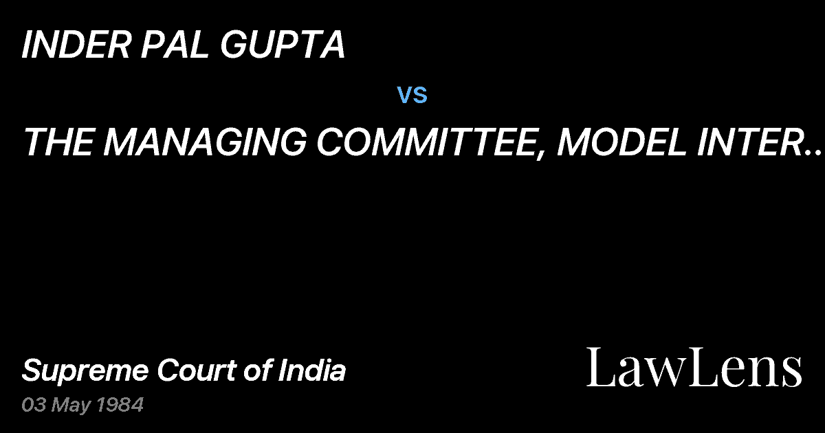 Preview image for INDER PAL GUPTA vs. THE MANAGING COMMITTEE, MODEL INTER COLLEGE THORA
