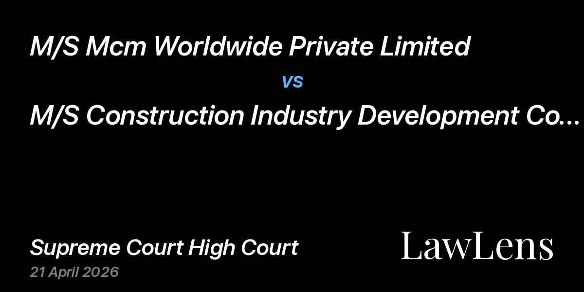 Preview image for M/S Mcm Worldwide Private Limited vs. M/S Construction Industry Development Council