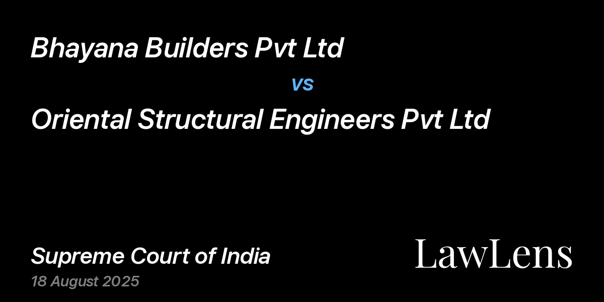 Preview image for Bhayana Builders Pvt Ltd vs. Oriental Structural Engineers Pvt Ltd
