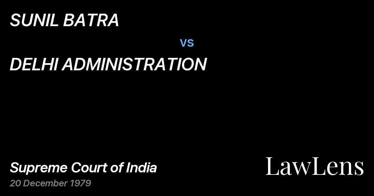 Preview image for SUNIL BATRA vs. DELHI ADMINISTRATION