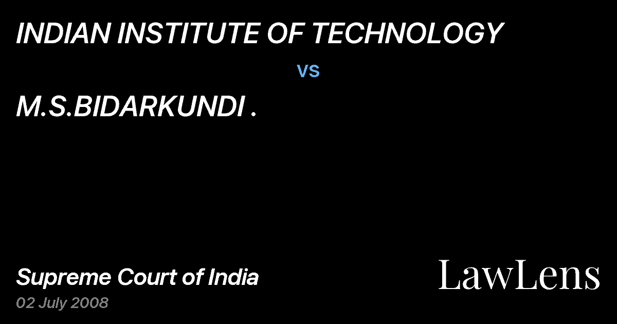 Preview image for INDIAN INSTITUTE OF TECHNOLOGY vs. M.S.BIDARKUNDI .