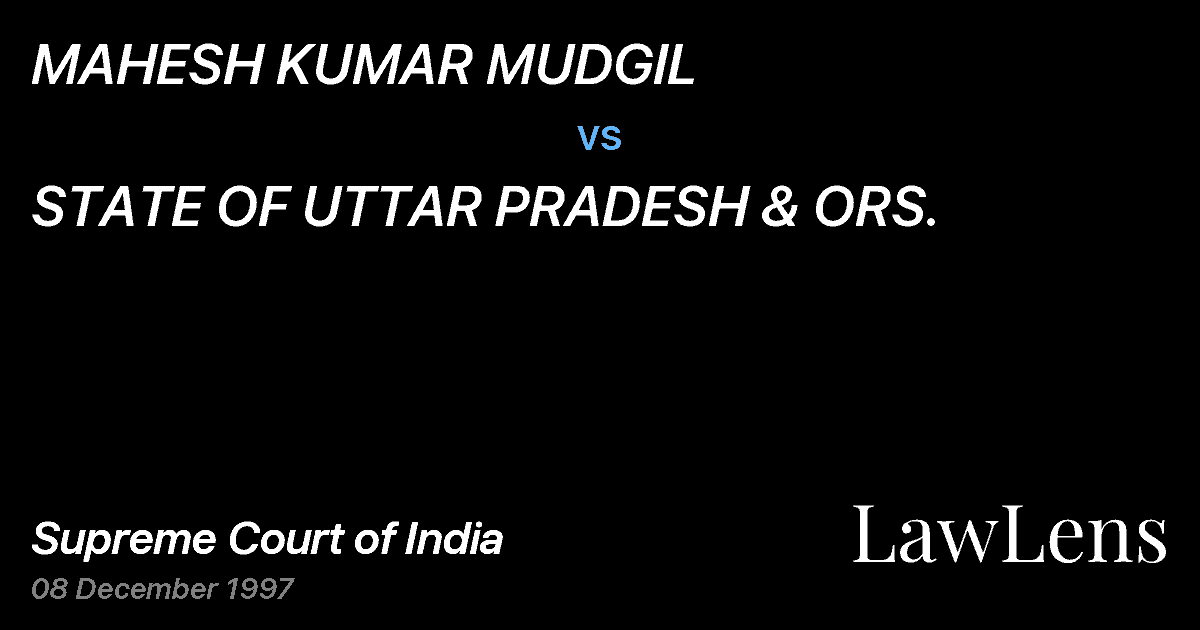 Preview image for MAHESH KUMAR MUDGIL vs. STATE OF UTTAR PRADESH & ORS.