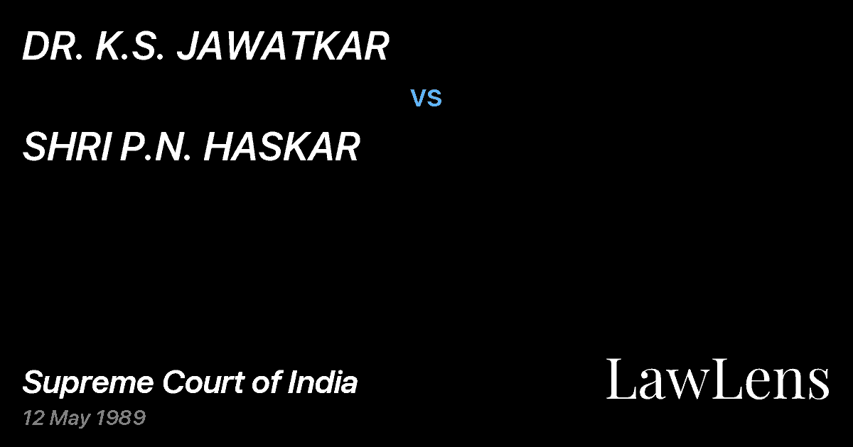 Preview image for DR. K.S. JAWATKAR vs. SHRI P.N. HASKAR