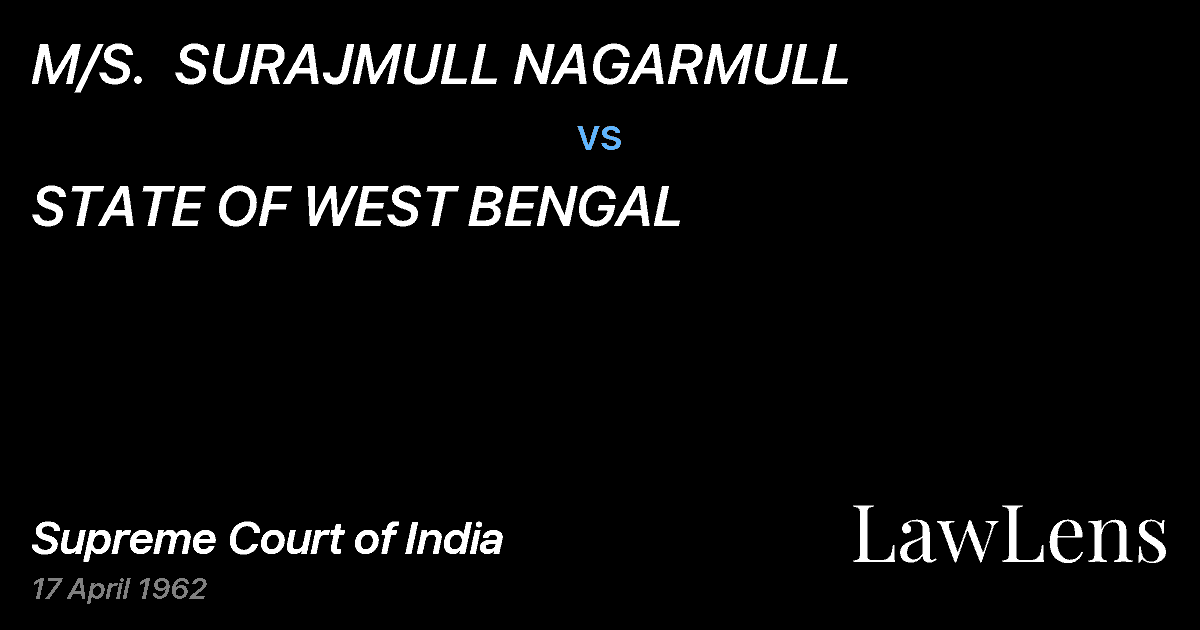 Preview image for M/S.  SURAJMULL NAGARMULL vs. STATE OF WEST BENGAL