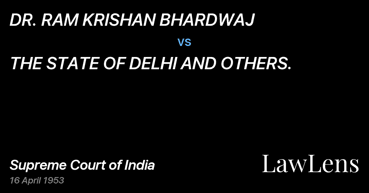Preview image for DR. RAM KRISHAN BHARDWAJ vs. THE STATE OF DELHI AND OTHERS.