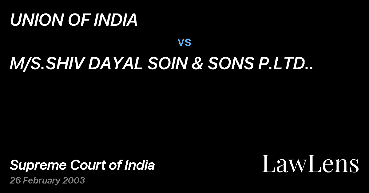 Preview image for UNION OF INDIA vs. M/S.SHIV DAYAL SOIN & SONS P.LTD..