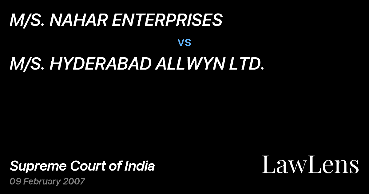 Preview image for M/S. NAHAR ENTERPRISES vs. M/S. HYDERABAD ALLWYN LTD.