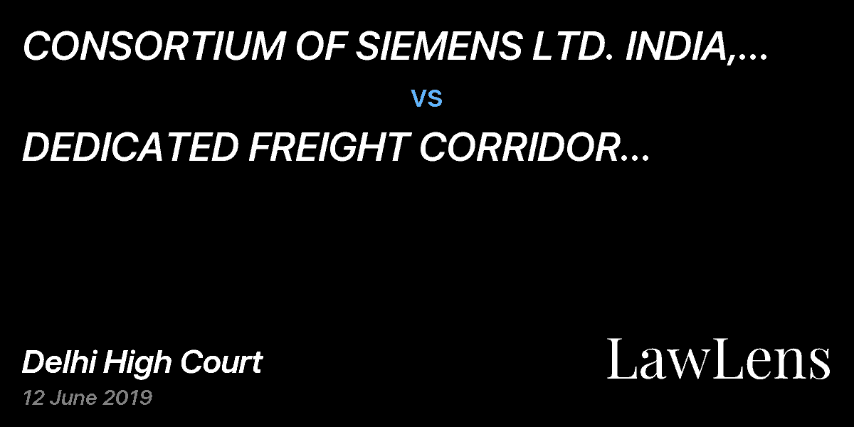Preview image for CONSORTIUM OF SIEMENS LTD. INDIA, SIEMENS SA SPAIN AND SIEMENS AG GERMANY & ORS  vs.  DEDICATED FREIGHT CORRIDOR CORPORATION OF INDIA LTD. & ANR.