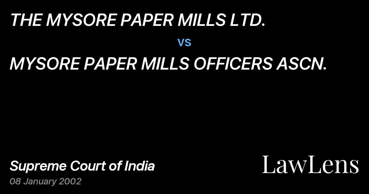 Preview image for THE MYSORE PAPER MILLS LTD. vs. MYSORE PAPER MILLS OFFICERS ASCN.
