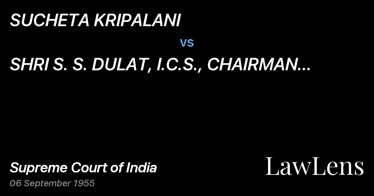 Preview image for SUCHETA KRIPALANI vs. SHRI S. S. DULAT, I.C.S., CHAIRMAN OF THE ELECTION TRIBUNA