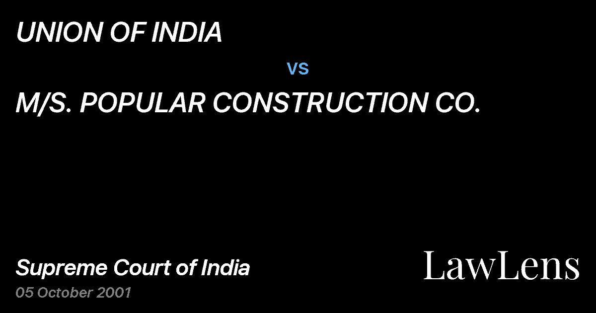 Preview image for UNION OF INDIA vs. M/S. POPULAR CONSTRUCTION CO.