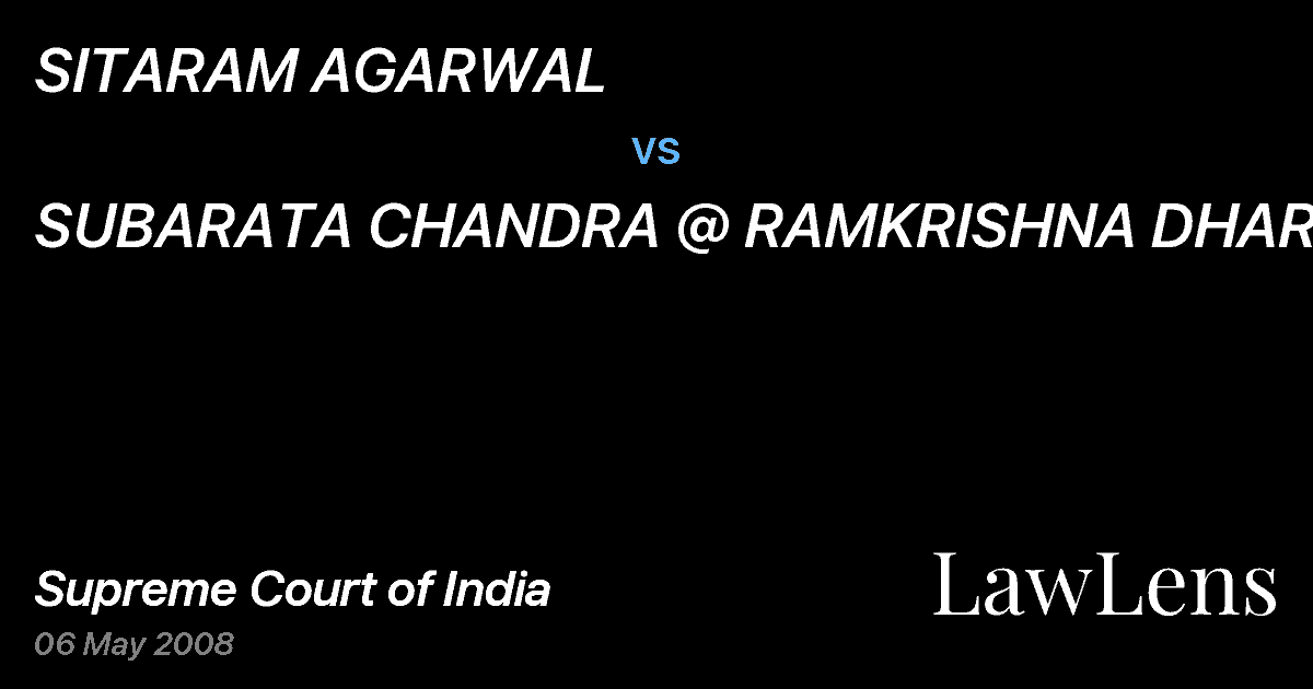 Preview image for SITARAM AGARWAL vs. SUBARATA CHANDRA @ RAMKRISHNA DHARA &ORS