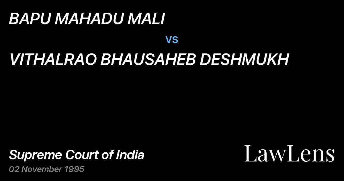 Preview image for BAPU MAHADU MALI vs. VITHALRAO BHAUSAHEB DESHMUKH